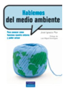 Libro Hablemos Del Medio Ambiente De José Ignacio Flor, Luis