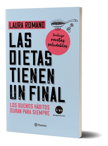 Las Dietas Tienen Un Final De Laura Romano - Planeta