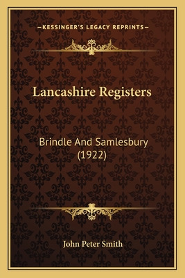 Libro Lancashire Registers: Brindle And Samlesbury (1922)...