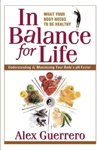 In Balance For Life: Understanding And Maximizing Your Bodyøs Ph Factor, De Guerrero, Alex. Editorial Square One Publishers, Tapa Blanda En Inglés