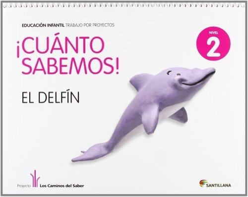 Cuanto Sabemos El Delfin Educ Infantil 4 Años Trabajo Por Pr