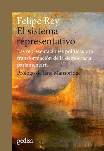 El Sistema Representativo, De Rey, Felipe. Editorial Gedisa, Tapa Blanda En Español