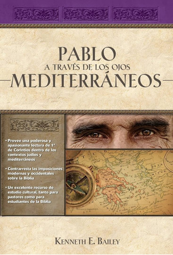 Pablo A Través De Los Ojos Mediterráneos - Kenneth E. Bailey