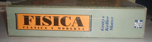 Fisica Clasica Y Moderna Edward Gettys - Keller - Skove (Usado)