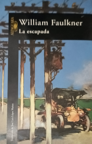 William Faulkner La Escapada Libro 