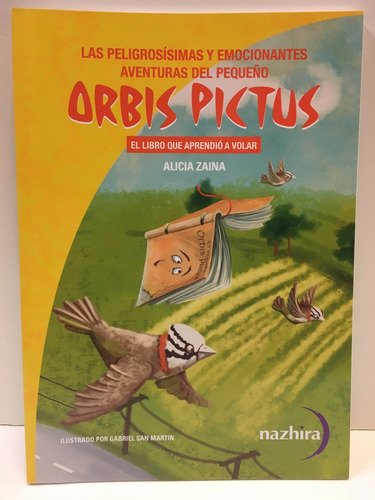 Libro Peligrosisimas Y Emocionantes Aventuras Del Pequeño Or