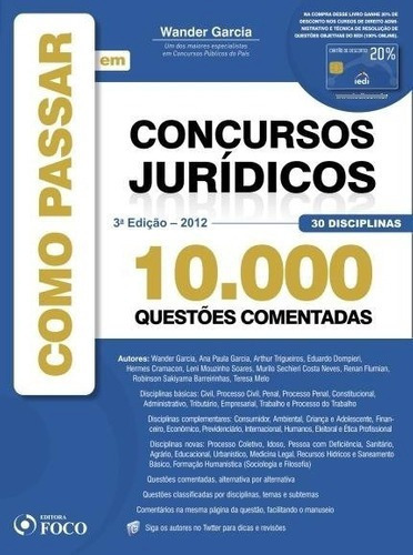 Como Passar Em Concursos Jurídicos 3ª Edição 2012 10.000 Questões Comentadas - 2ª Tiragem: Direito, De Wander Garcia. Editora Foco Juridico, Edição 3 Em Português