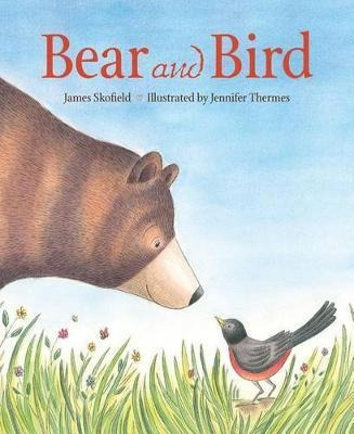 Bear And Bird - James Skofield (hardback)