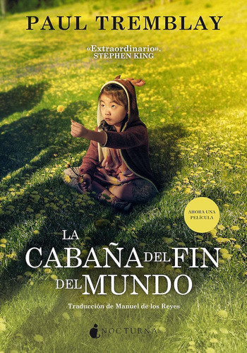 Libro: La Cabaña Del Fin Del Mundo. Tremblay, Paul. Nocturna