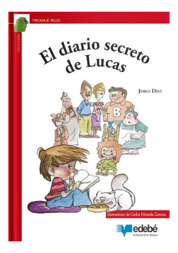 El Diario Secreto De Lucas