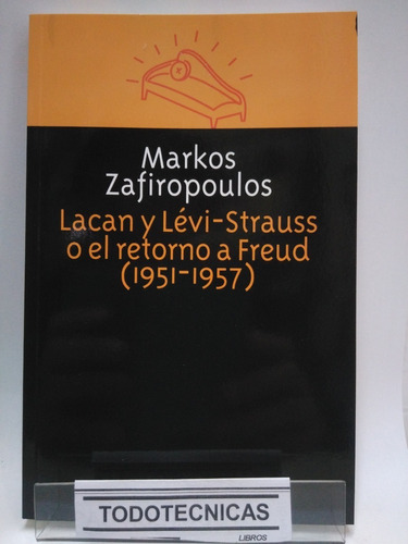 Lacan Y Levi-strauss O El Retorno De Freud   -mn-