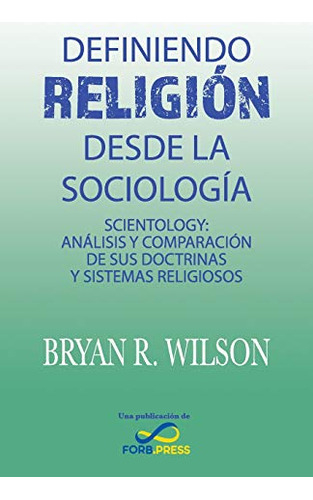 Definiendo Religion Desde La Sociologia: Scientology: Analis
