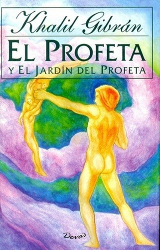 El Profeta Y El Jardin Del Profeta, De Khalil, Gibran. Editorial Devas, Tapa Blanda En Español, 2003