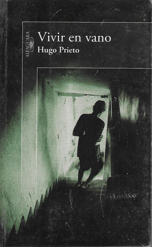 Vivir En Vano - Hugo Prieto