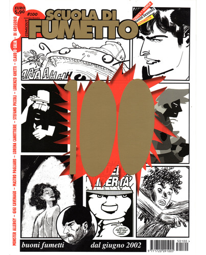 Scuola Di Fumetto N° 100 - 68 Páginas - Em Italiano - Editora Comicout - Formato 21 X 28 - Capa Mole - 2015 - Bonellihq Cx435 Mar24
