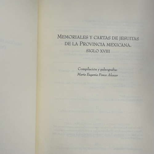 Jesuitas, Memoriales Y Cartas Provincia Mexicana S. Xviii