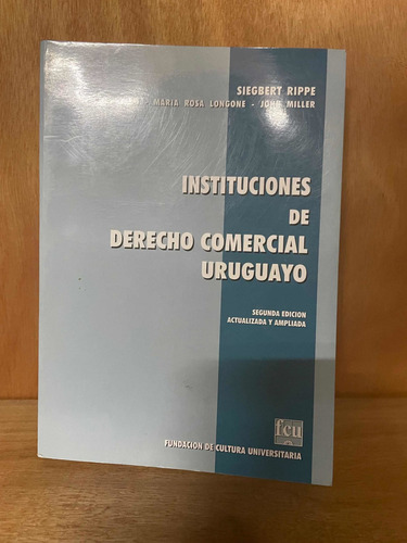 Instituciones De Derecho Comercial Uruguayo