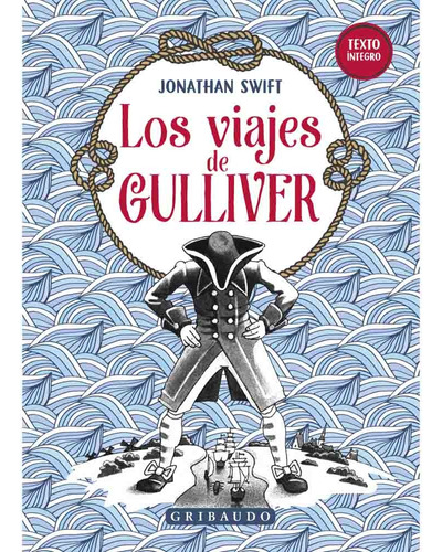 Los Viajes De Gulliver (gribaudo) - Jonathan Swift