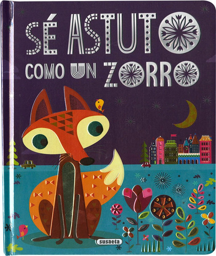 Sãâ© Astuto Como Un Zorro, De Ediciones, Susaeta. Editorial Susaeta En Español