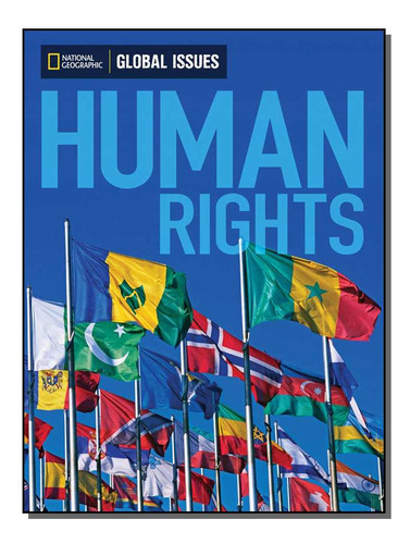 Libro Global Issues Human Rights 01ed 13 De National Geograp