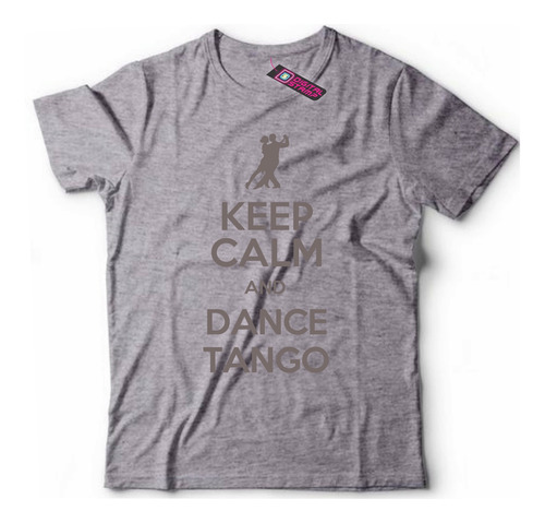 Remera Keep Calm And Dance Tango Ca92 Dtg Premium