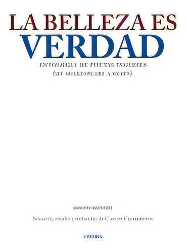 Belleza Es Verdad, La, De Vv. Aa.. Editorial Eneida, Edición 1 En Español