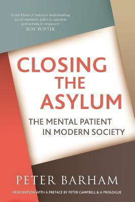 Libro Closing The Asylum : The Mental Patient In Modern S...