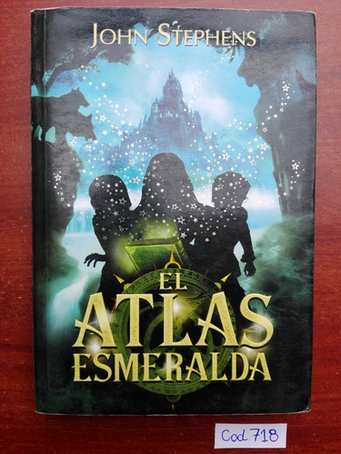 John Stephens / El Atlas Esmeralda 