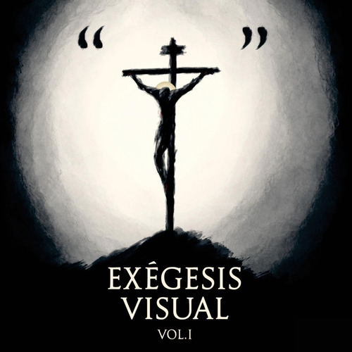 Libro Exegesis Visual Vol I (edición En Español)