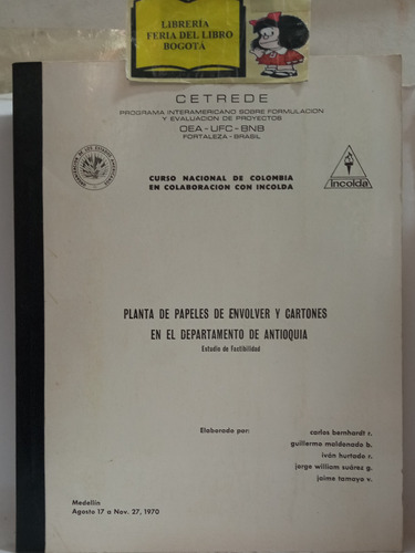 Estudio - Planta De Papeles De Envolver - Antioquia - 1970