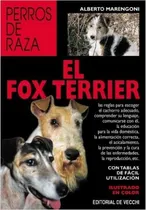 Comprar El Fox Terrier - Perros De Raza