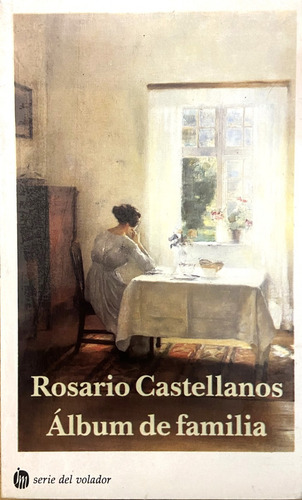Álbum De Familia, Rosario Castellanos