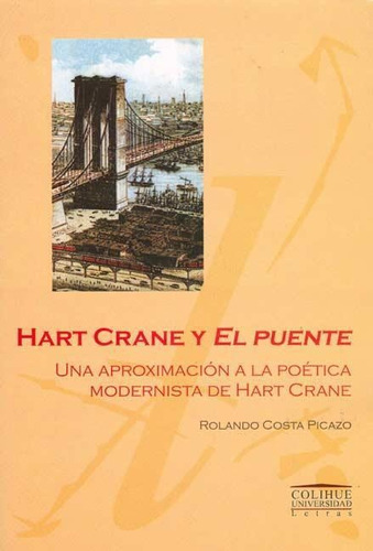 Hart Crane Y El Puente