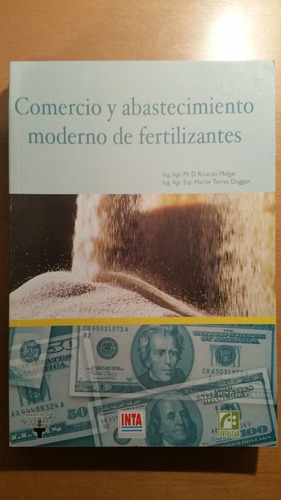 Melgar: Comercio Y Abastecimiento Moderno De Fertilizantes