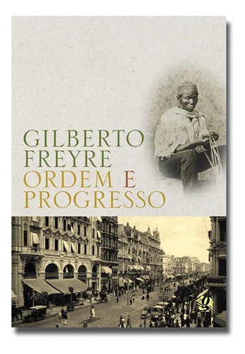 Livro Ordem E Progresso