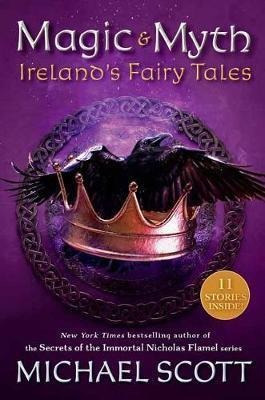 Magic And Myth : Ireland's Fairy Tales - Michae (bestseller)