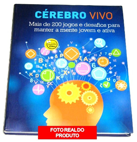 Livro Cérebro Vivo - Jogos Para Manter A Mente Jovem E Ativa