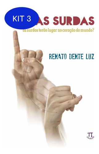 Kit 3 Livro - Cenas Surdas