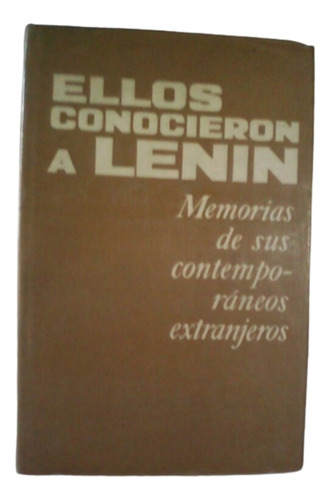 Ellos Conocieron A Lenin / Bezveselny & Grinberg / Progreso