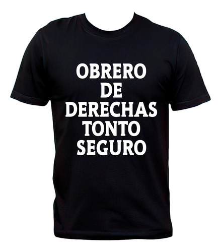 Remera Obrero De Derechas Evaristo Páramos La Polla Records