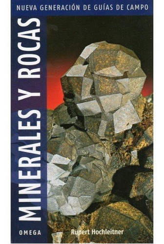 Minerales Y Rocas Guia - Hochleitner,rupert