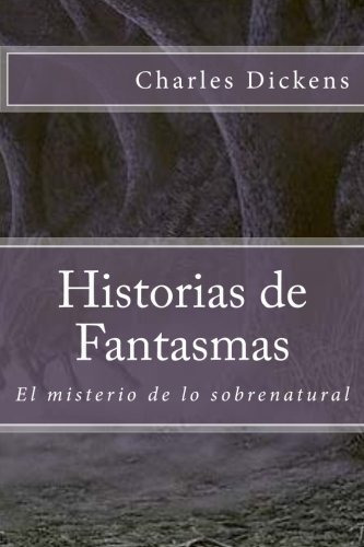 Libro : Historias De Fantasmas  - Dickens, Charles _y