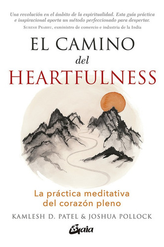 El Camino Del Heartfulness - Patel Kamlesh Y Pollock Joshua