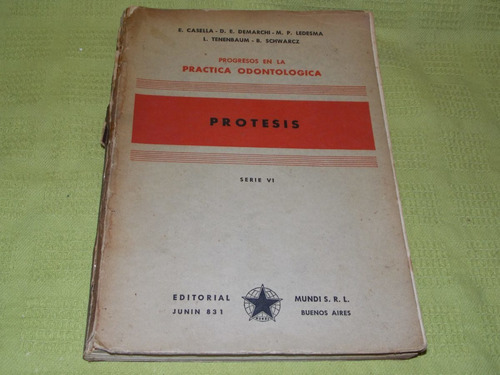 Prótesis, Progresos En La Práctica Odontológica Serie Vi