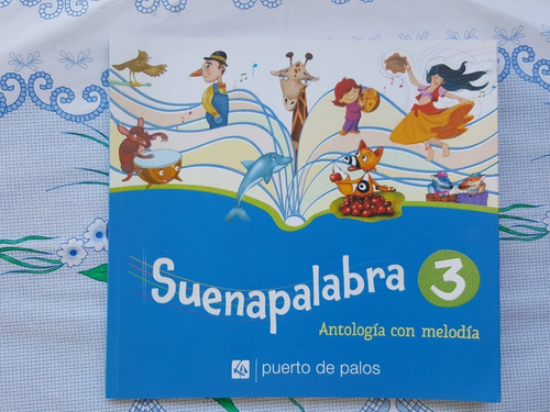 Suenapalabra 3 Antología Con Melodía (puerto De Palos)