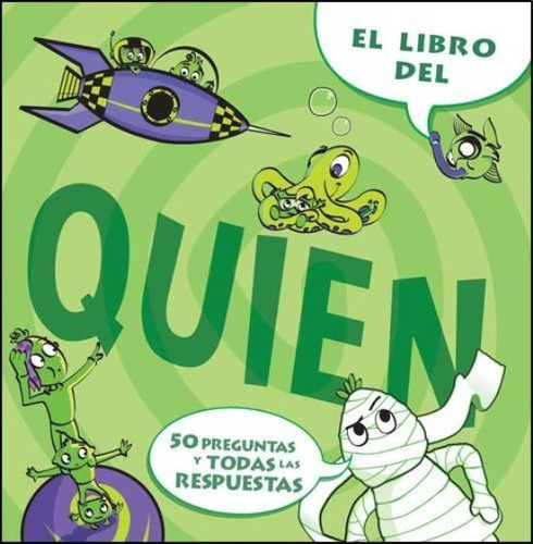 Libro Del Quien, El, De Valdettaro, Teresita. Editorial El Gato De Hojalata, Tapa Tapa Blanda En Español