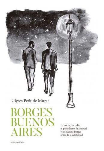 Borges Buenos Aires - Ulyses Petit De Murat
