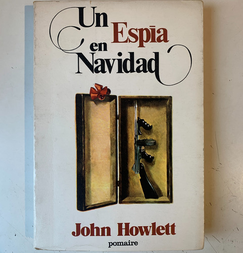 Un Espía En Navidad John Howlett