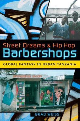 Libro Street Dreams And Hip Hop Barbershops : Global Fant...