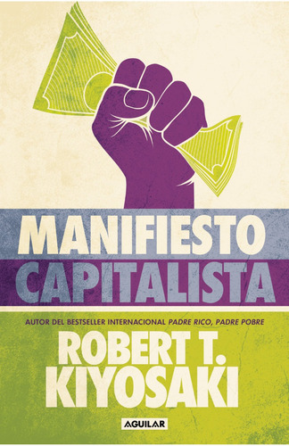 Libro Manifiesto Capitalista Robert T. Kiyosaki Aguilar